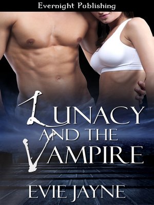 cover image of Lunacy and the Vampire